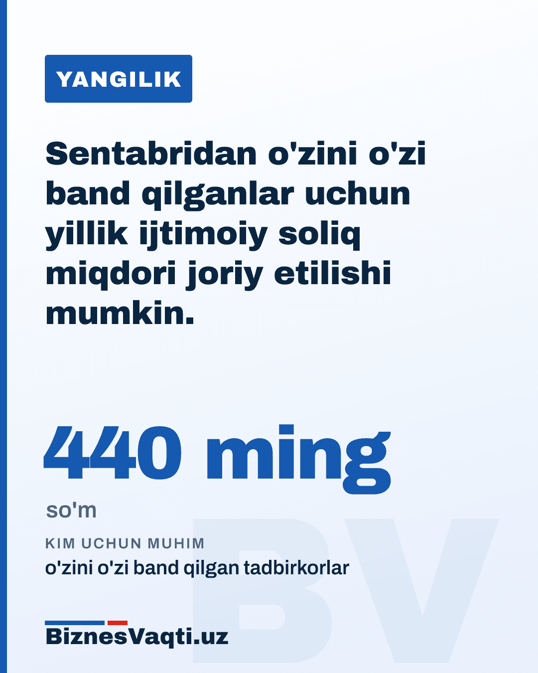 440 ming so'm — 2026-yil sentabridan o'zini o'zi band qilganlar uchun yillik ijtimoiy soliq miqdori joriy etilishi mumkin.