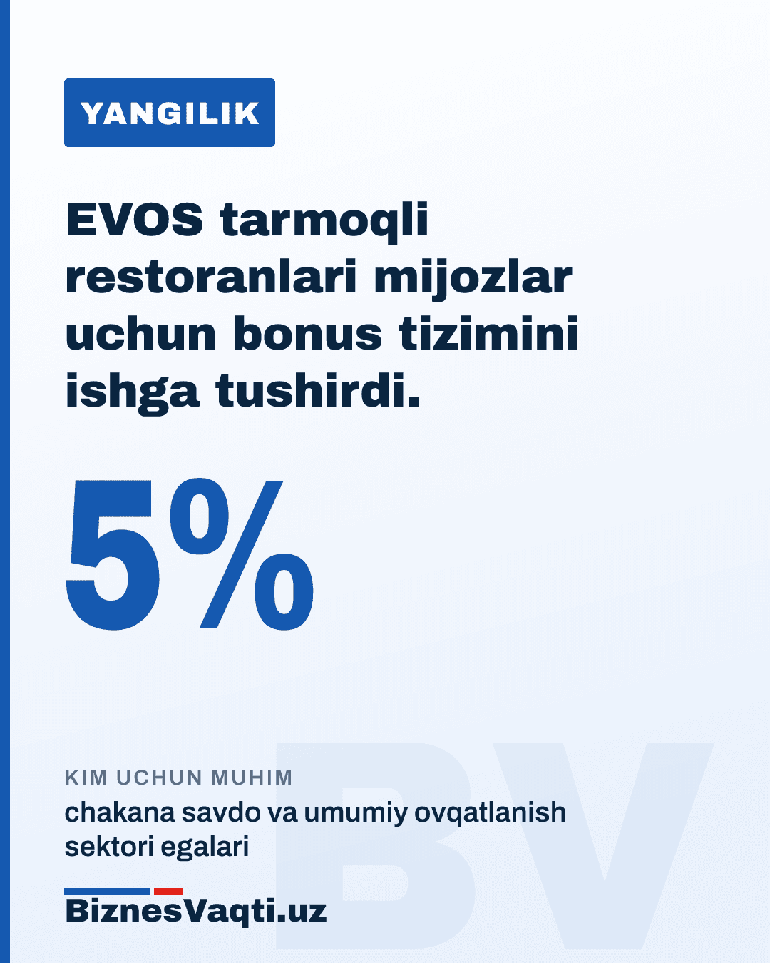 5% — EVOS tarmoqli restoranlari mijozlar uchun bonus tizimini ishga tushirdi.
