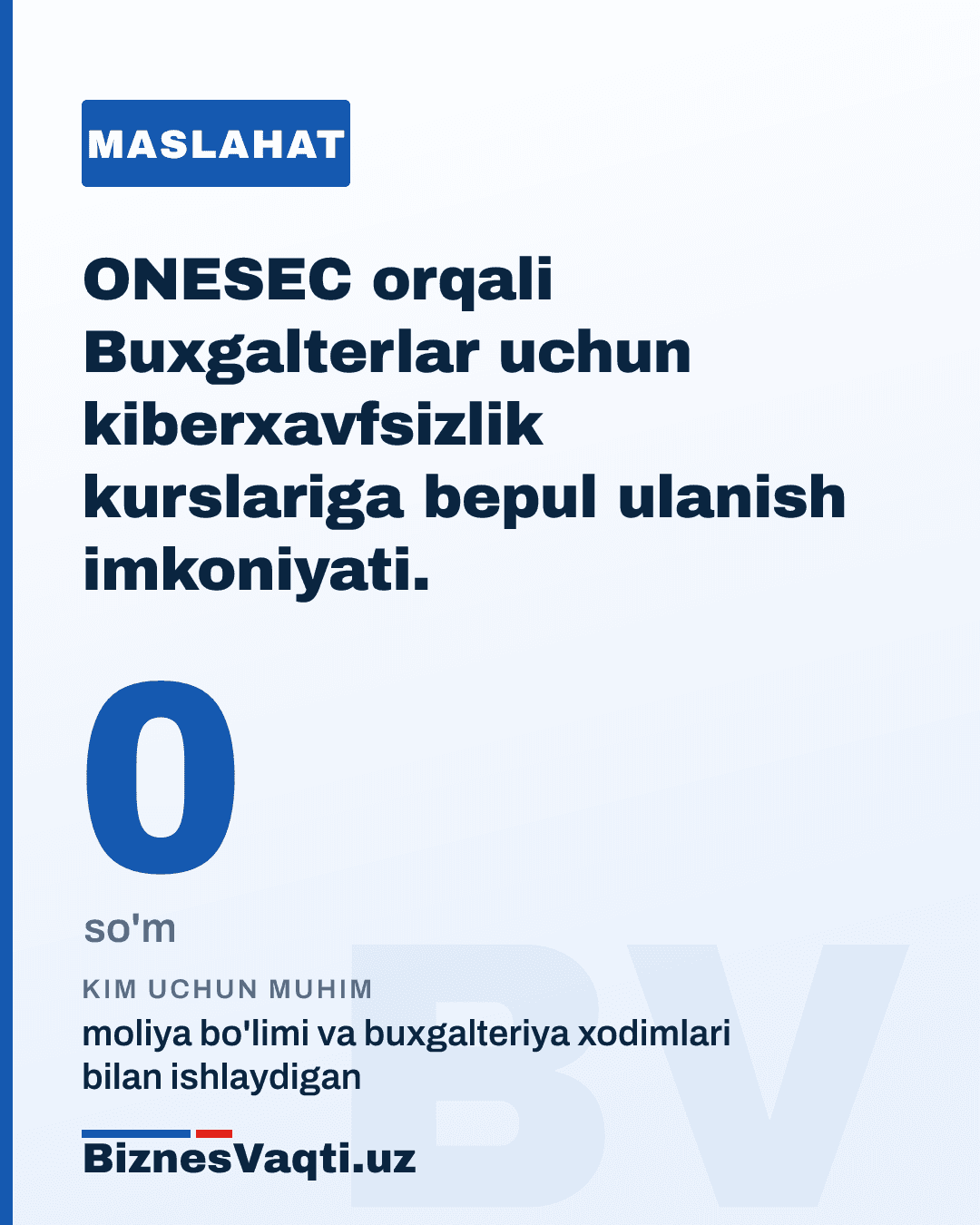 ONESEC orqali 0 so'm — buxgalterlar uchun kiberxavfsizlik kurslariga bepul ulanish imkoniyati.