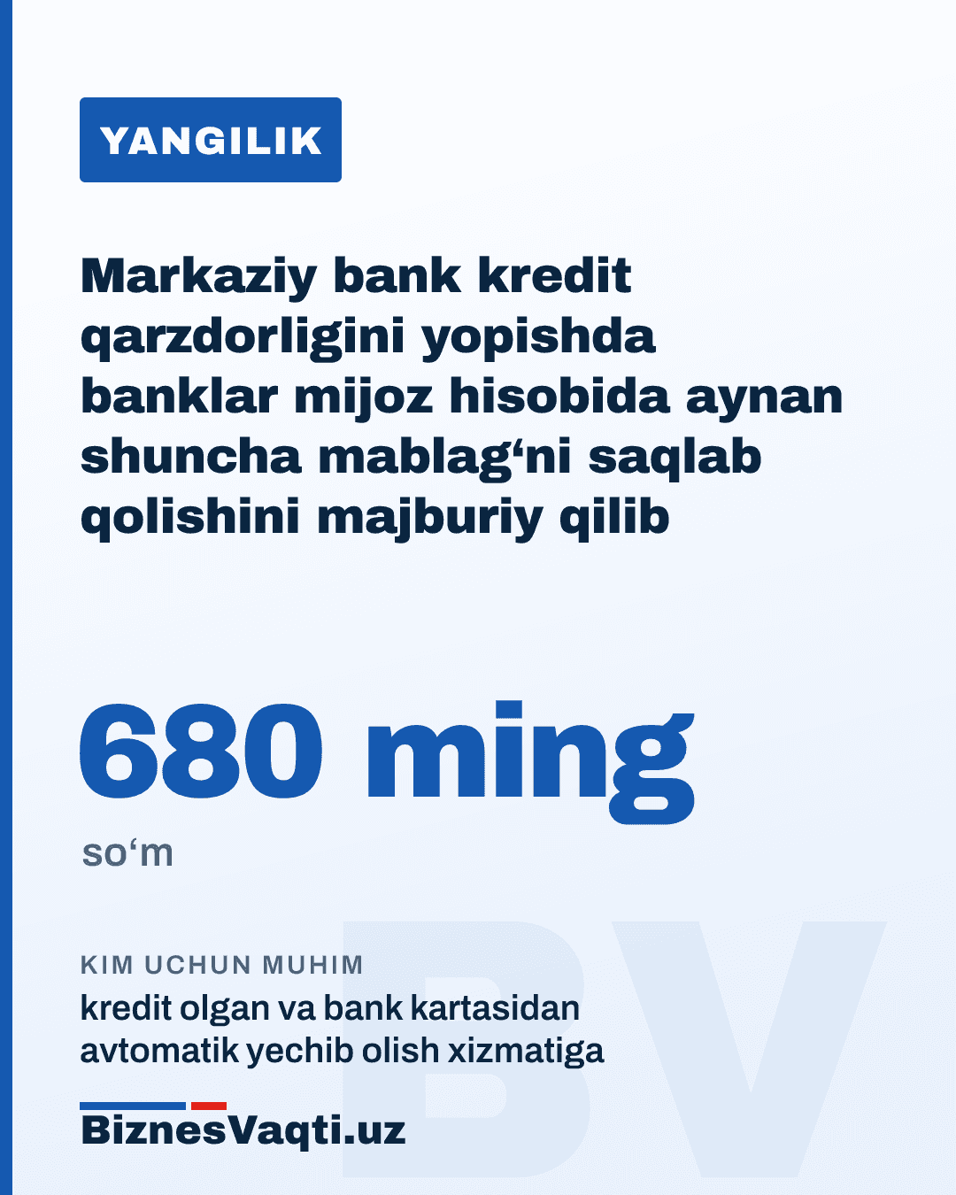 680 ming so‘m — Markaziy bank kredit qarzdorligini yopishda banklar mijoz hisobida aynan shuncha mablag‘ni saqlab qolishini majburiy qilib belgilamoqchi.