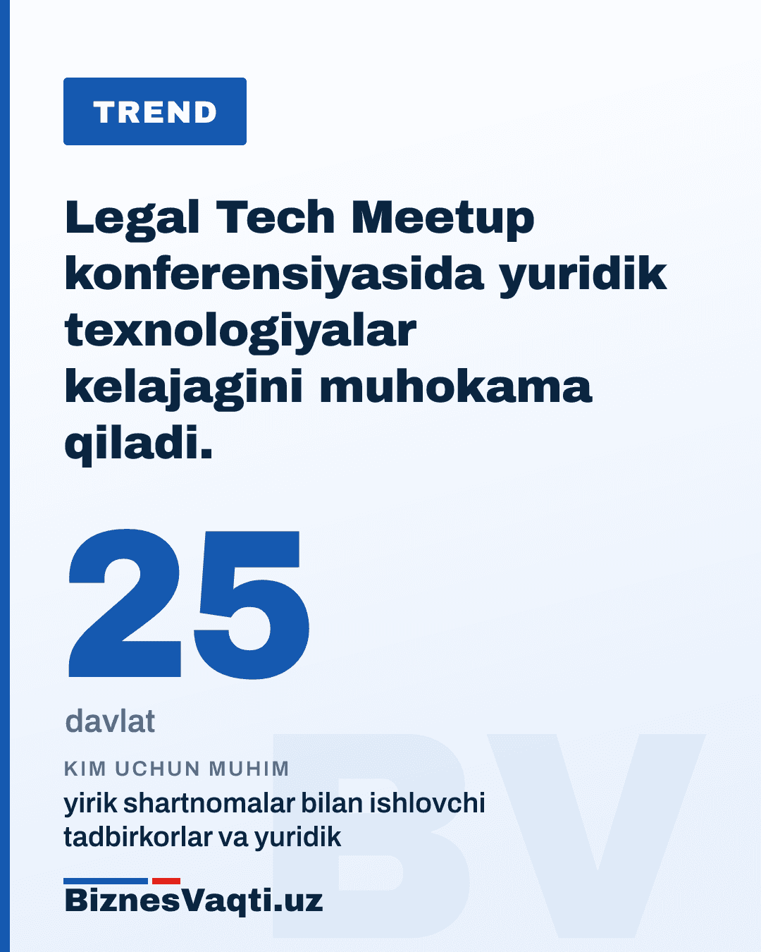 25 ta davlat — Legal Tech Meetup 2026 konferensiyasida yuridik texnologiyalar kelajagini muhokama qiladi.