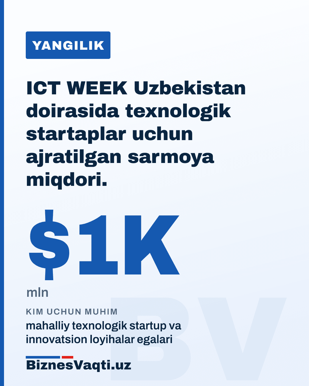 $1,235 mln — ICT WEEK Uzbekistan 2026 doirasida texnologik startaplar uchun ajratilgan sarmoya miqdori.