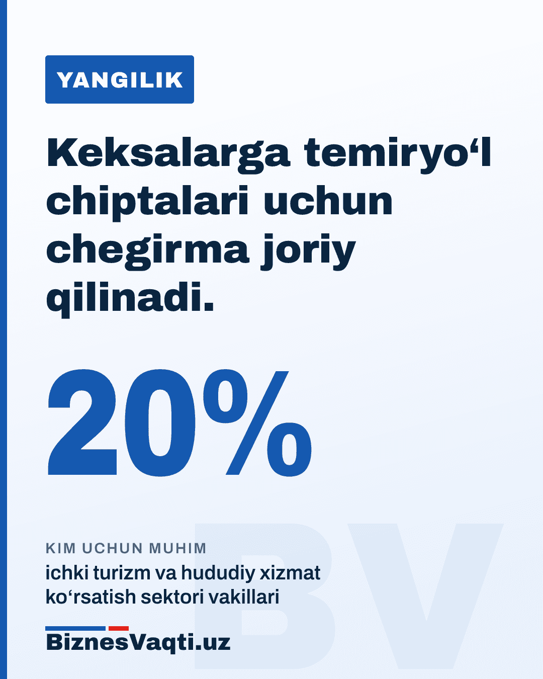 20% — keksalarga temiryo‘l chiptalari uchun chegirma joriy qilinadi.