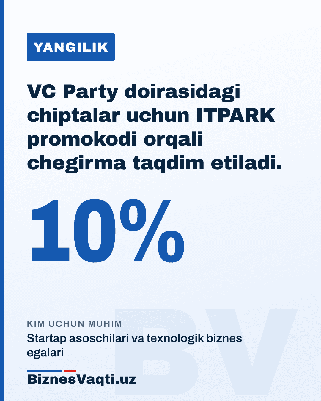 10% — VC Party doirasidagi chiptalar uchun ITPARK promokodi orqali chegirma taqdim etiladi.