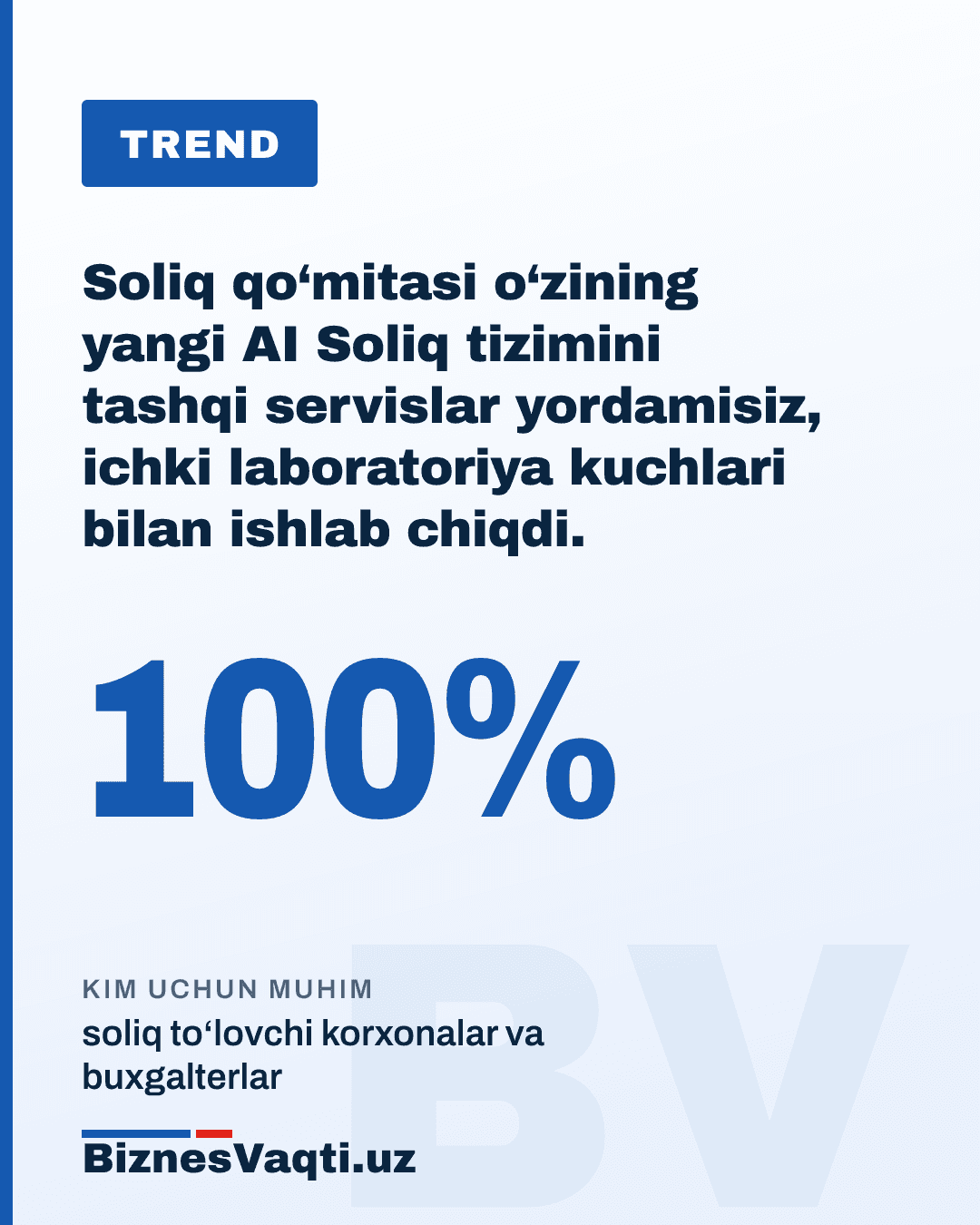 100% — Soliq qo‘mitasi o‘zining yangi AI Soliq tizimini tashqi servislar yordamisiz, ichki laboratoriya kuchlari bilan ishlab chiqdi.
