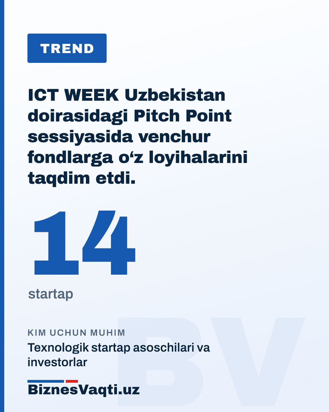 14 ta startap — ICT WEEK Uzbekistan 2026 doirasidagi Pitch Point sessiyasida venchur fondlarga o‘z loyihalarini taqdim etdi.