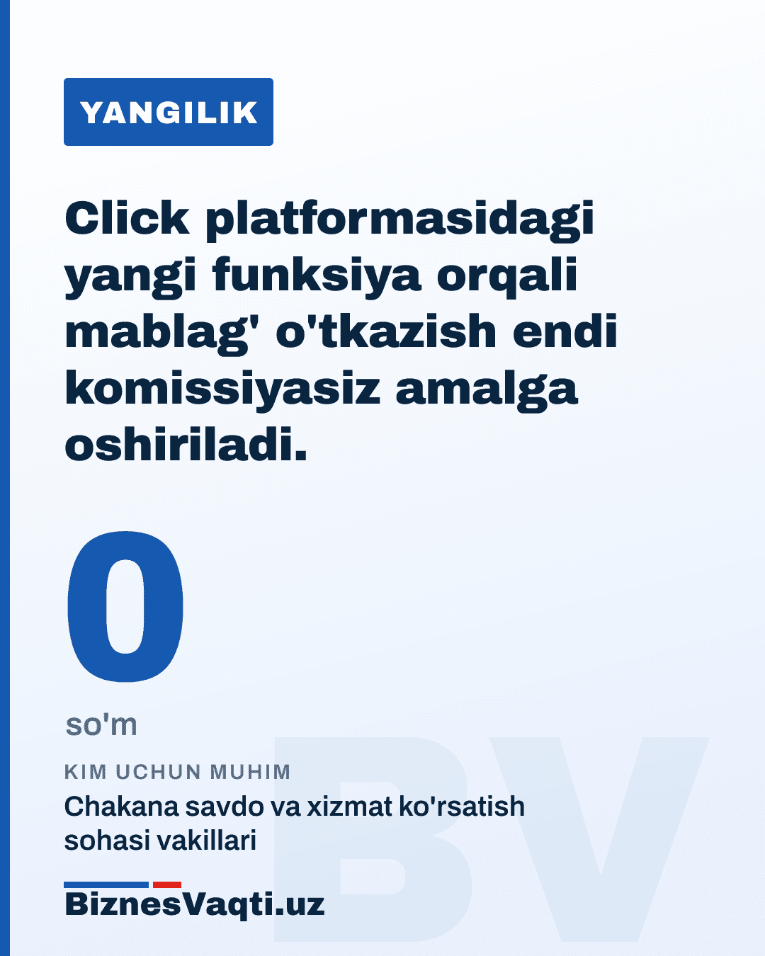 0 so'm — Click platformasidagi yangi funksiya orqali mablag' o'tkazish endi komissiyasiz amalga oshiriladi.