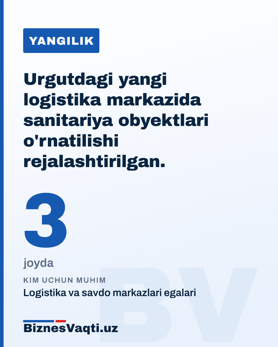 3 ta joyda — Urgutdagi yangi logistika markazida sanitariya obyektlari o'rnatilishi rejalashtirilgan.